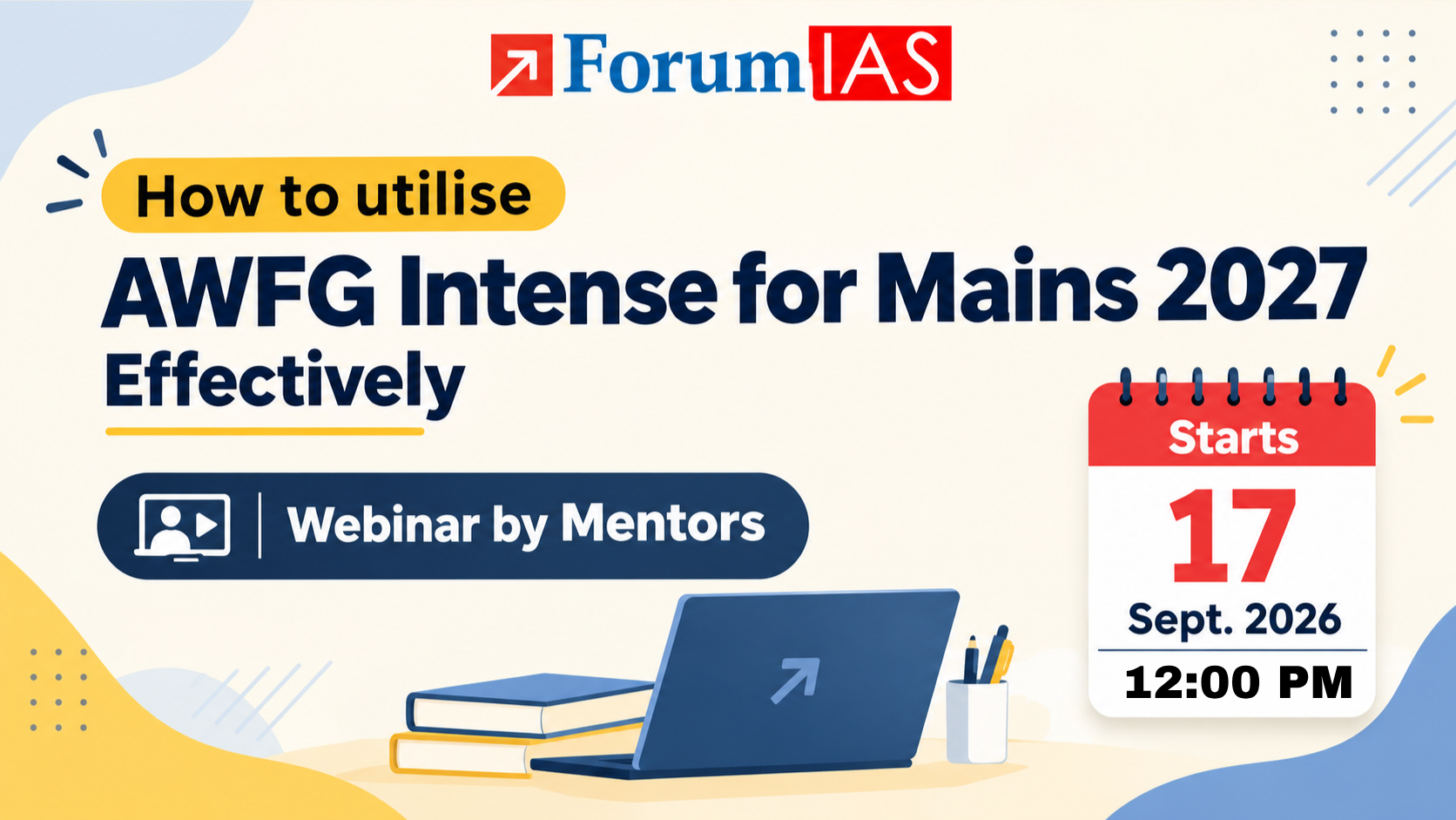 How to utilise AWFG Intense for Mains 2027 effectively
